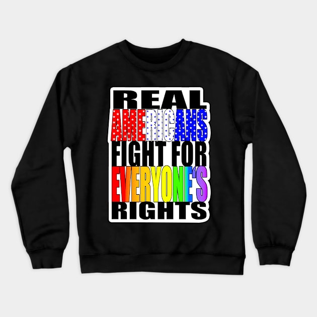 Real Americans Crewneck Sweatshirt by crowjandesigns